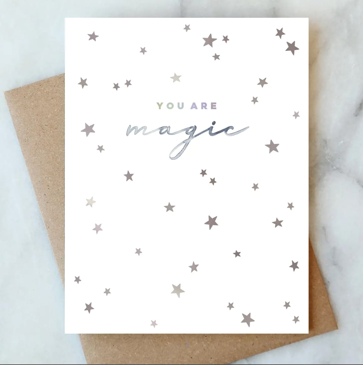 Your Are Magic Greeting Card